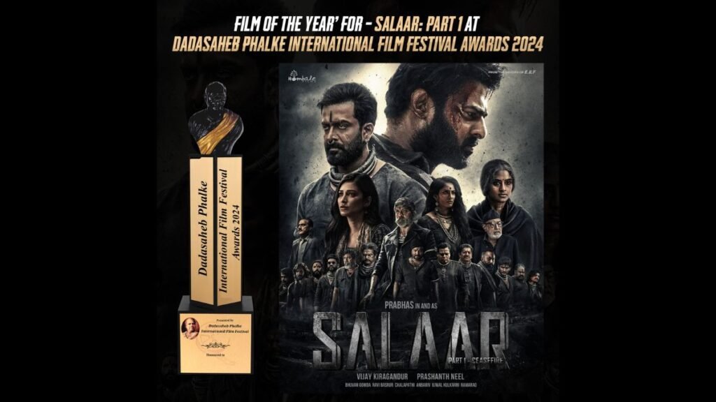 ‘Salaar: Part 1’ Clinches ‘Film of the Year’ at Dadasaheb Phalke International Film Festival Awards 2024