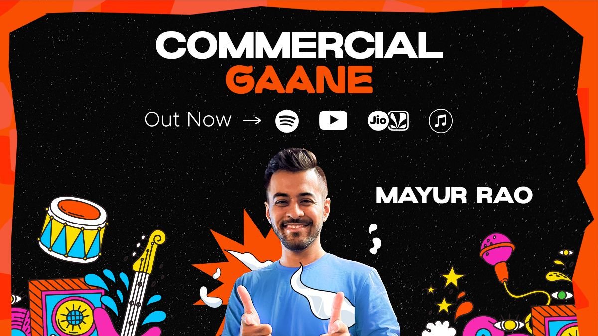 Mayur Rao’s debut EP COMMERCIAL GAANE is a must listen 39 1 4